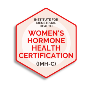 Certified Women's Hormonal Health Practitioner badge issued by the Institute of Menstrual Health